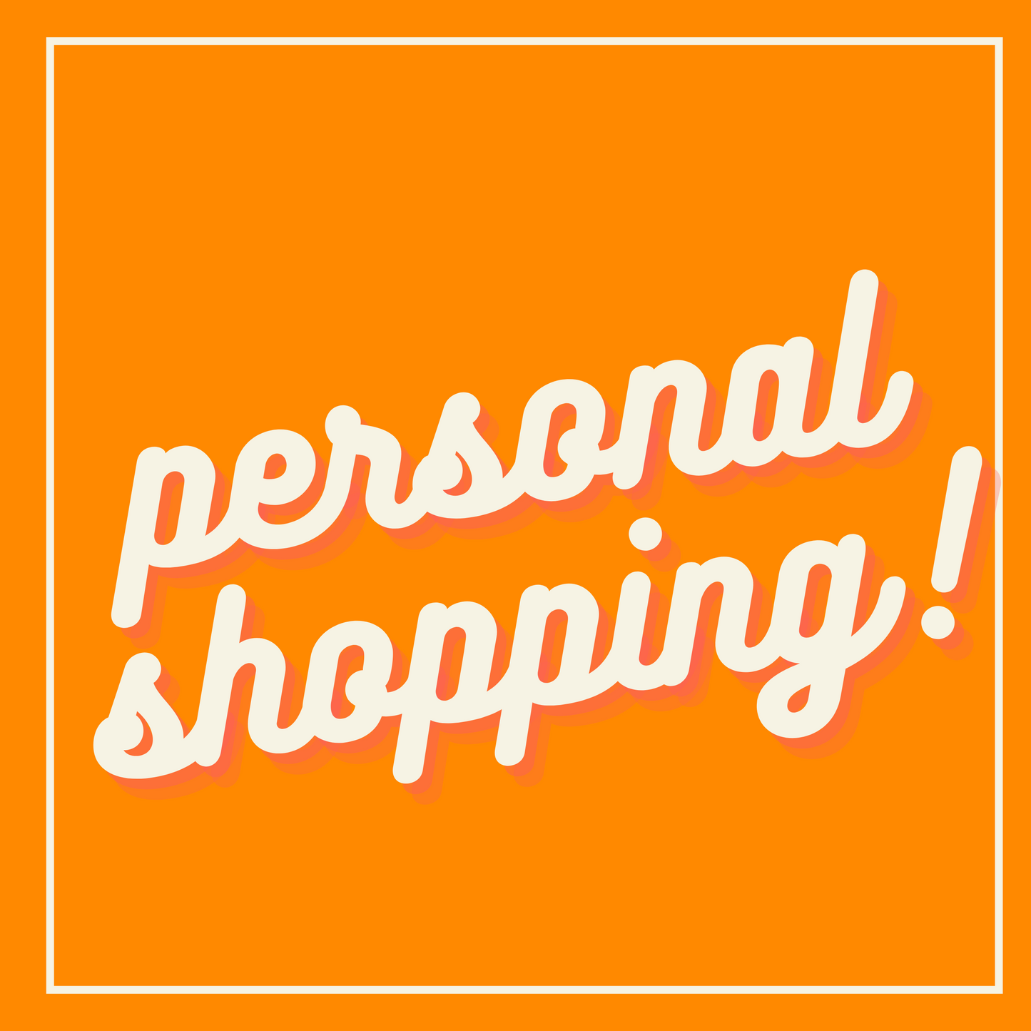Personal Shopping