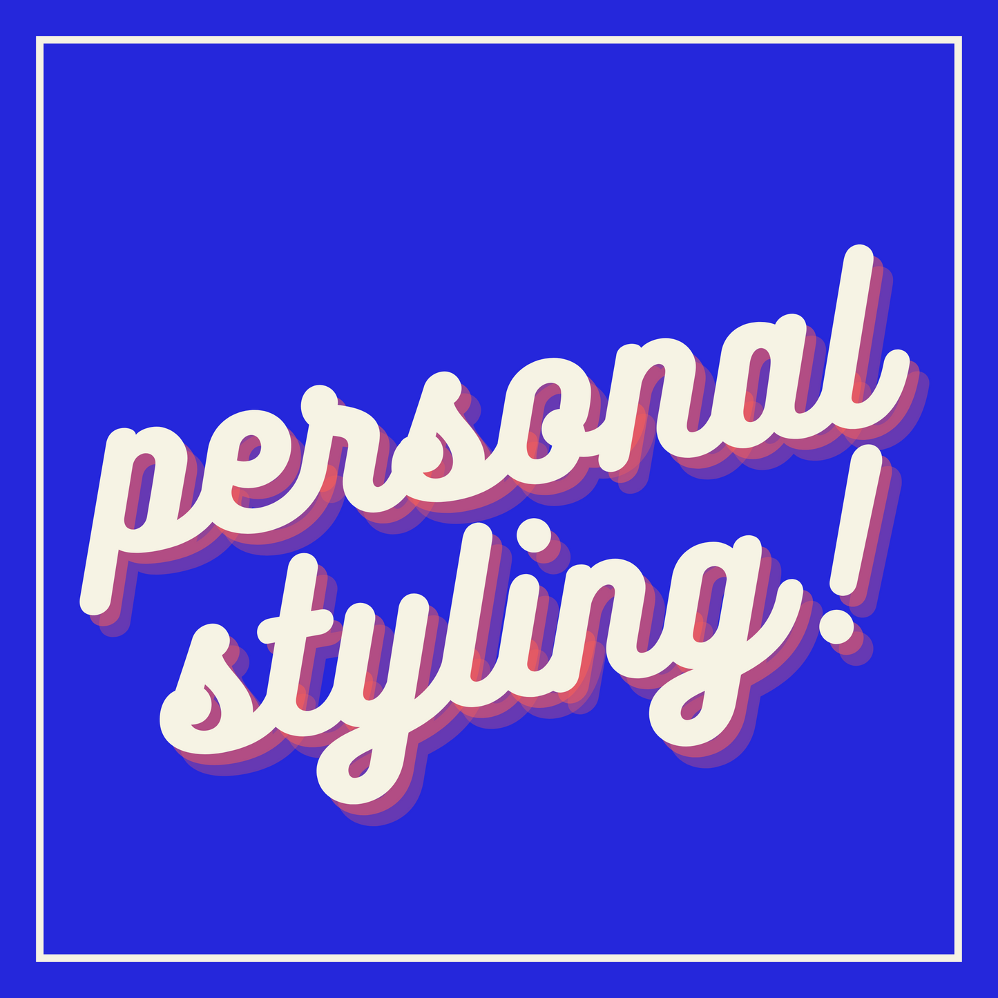 Personal Styling