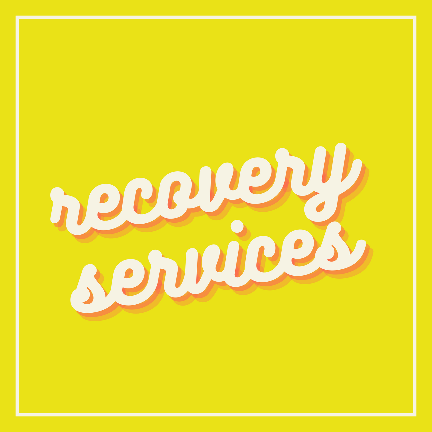 Recovery Services